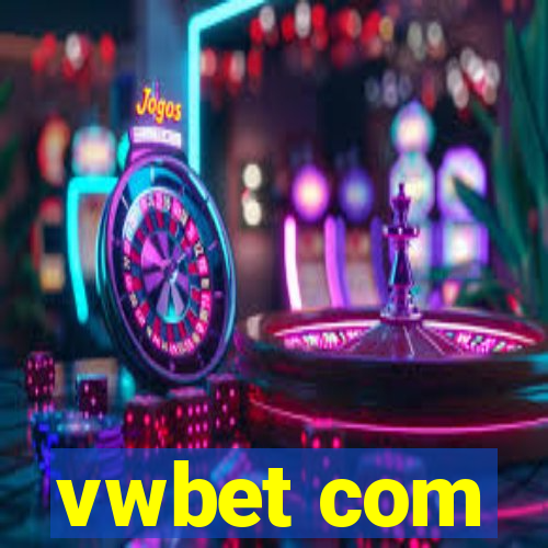 vwbet com